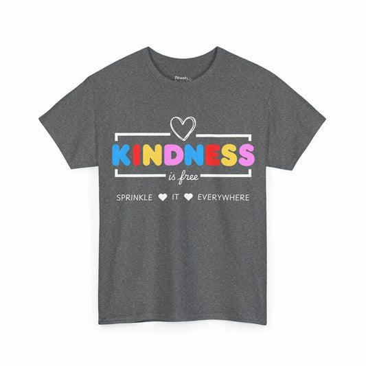 Gray Kindness Is Free - Sprinkle It Everywhere Heart Tee