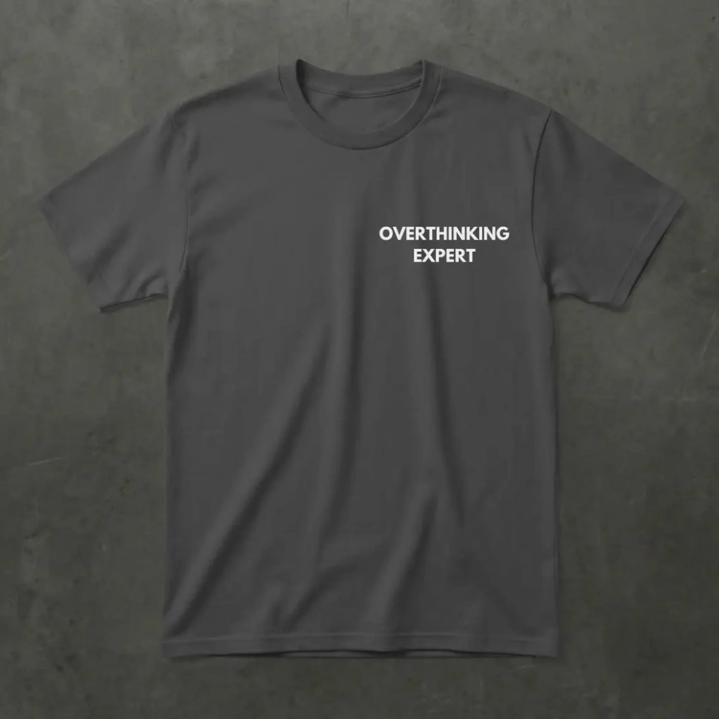 OVERTHINKING EXPERT TEE