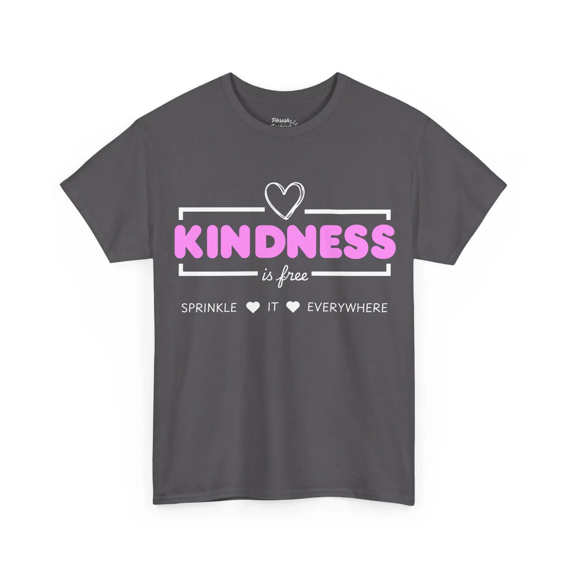 Kindness Is Free T-Shirt — Sprinkle It Everywhere Inspirational Tee - Phresh Fashion 