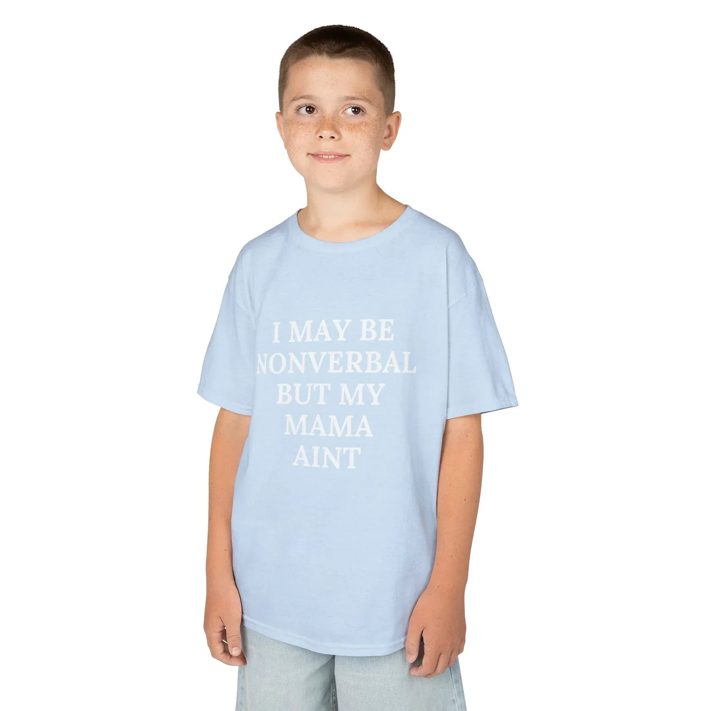 Kids Tee — “I May Be Nonverbal But My Mama Ain’t” Statement Shirt - Phresh Fashion 