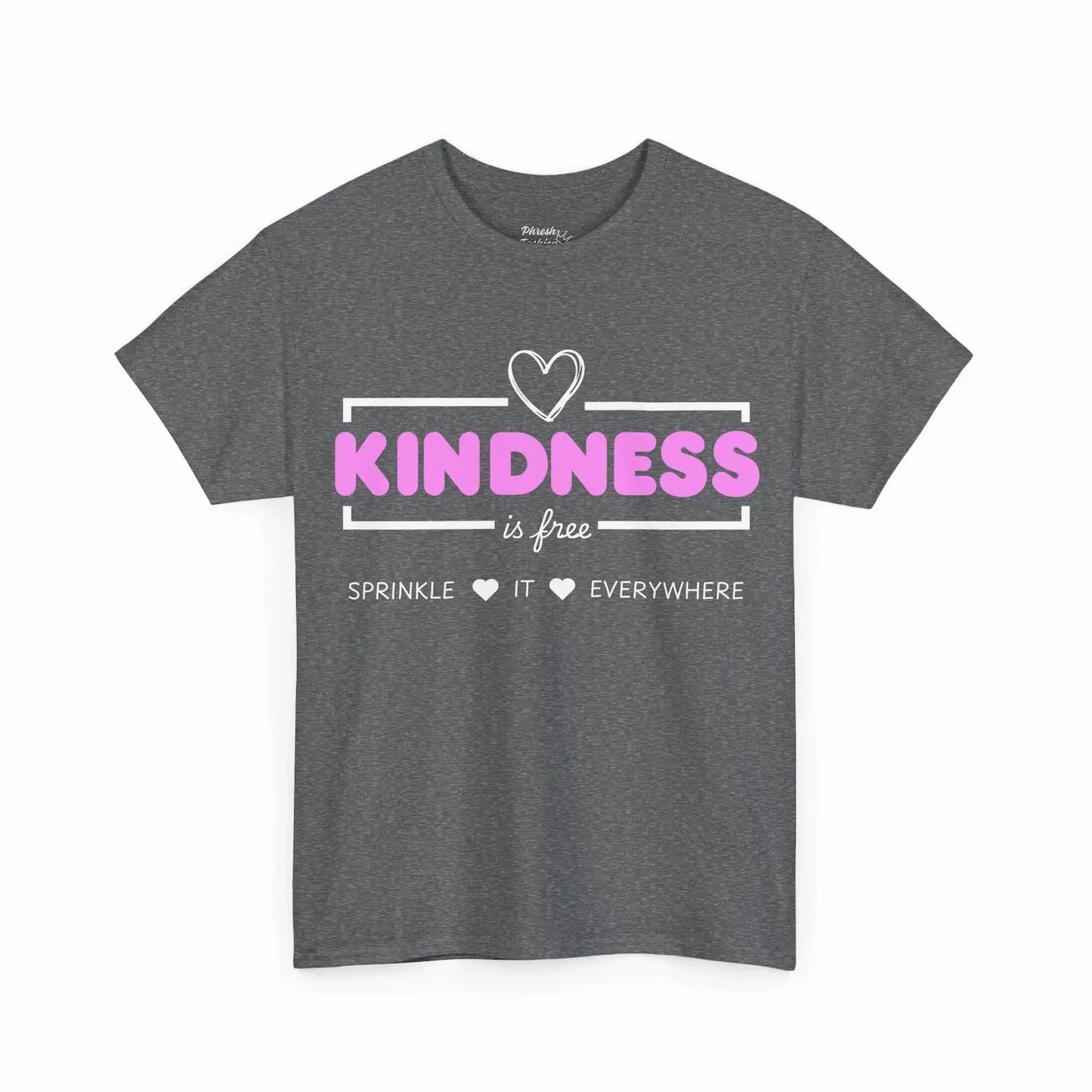 Gray t-shirt with 'Kindness is free' text design on a white background