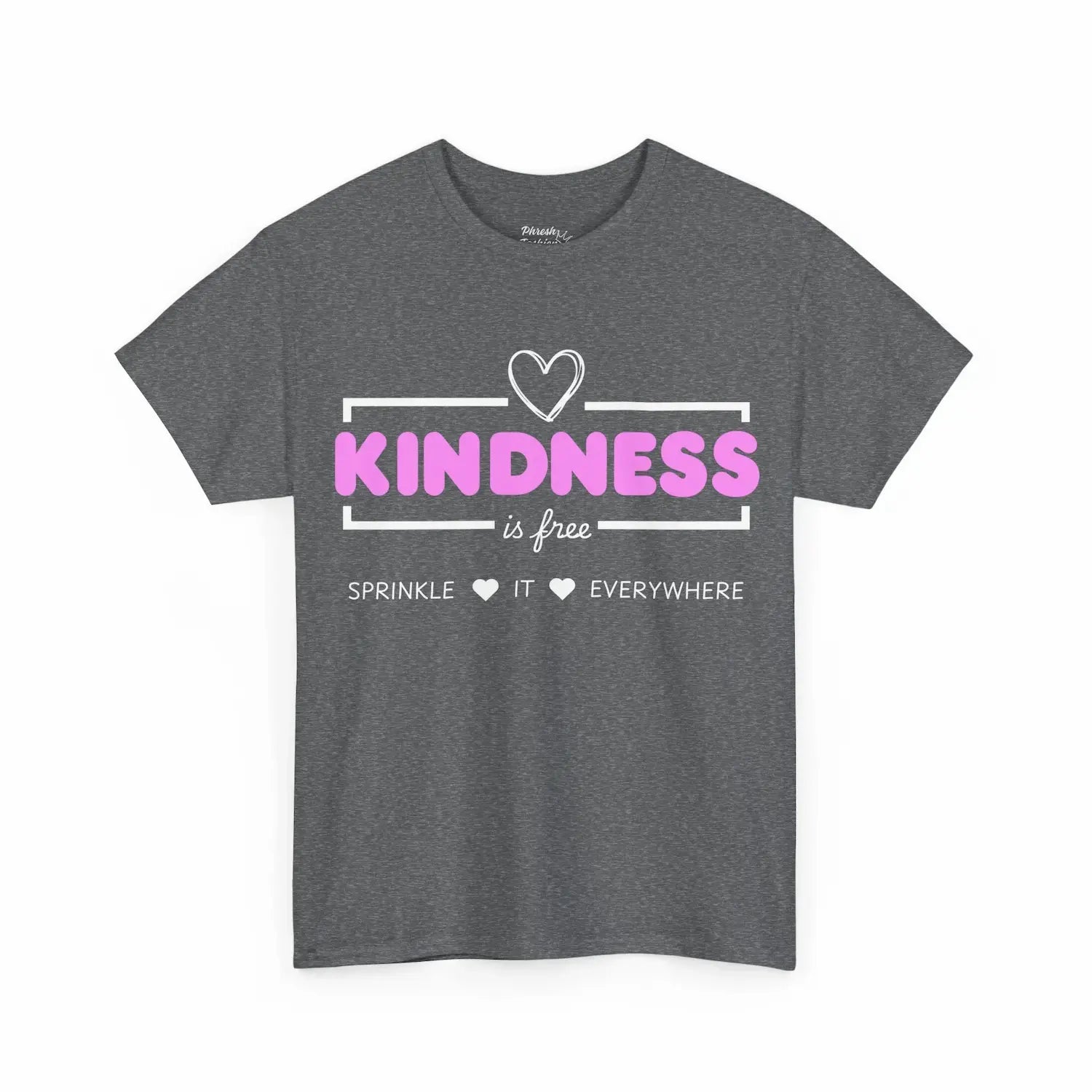 Gray t-shirt with 'Kindness is free' text design on a white background