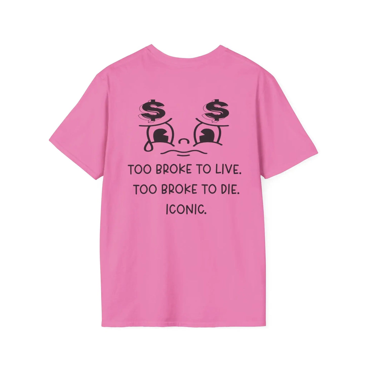 Back Too Broke to Live Tee featuring bold graphic text on a pink background.