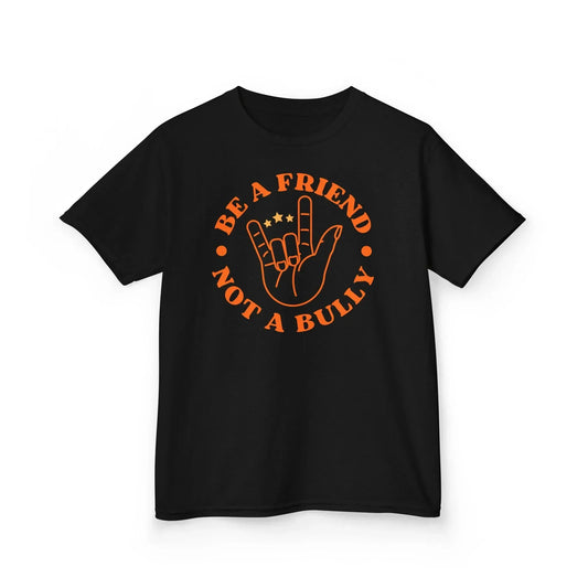 Kids Tee — "Be a Friend Not a Bully" Anti-Bullying Graphic Shirt - Phresh Fashion 