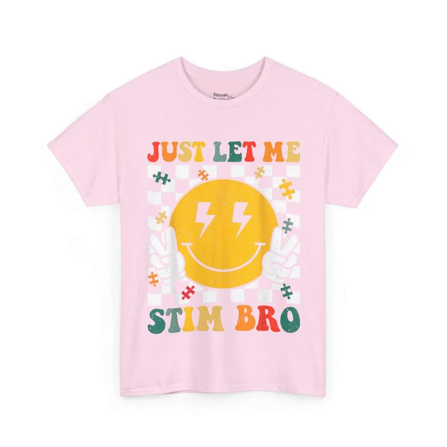 Just Let Me Stim Bro Awareness Tee