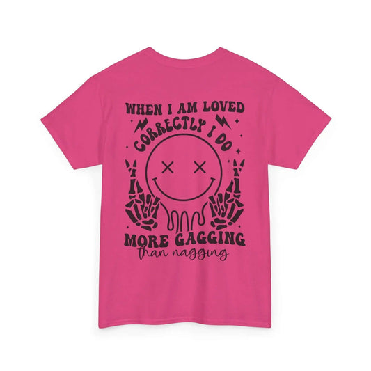 When I Am Loved Correctly Skull Tee