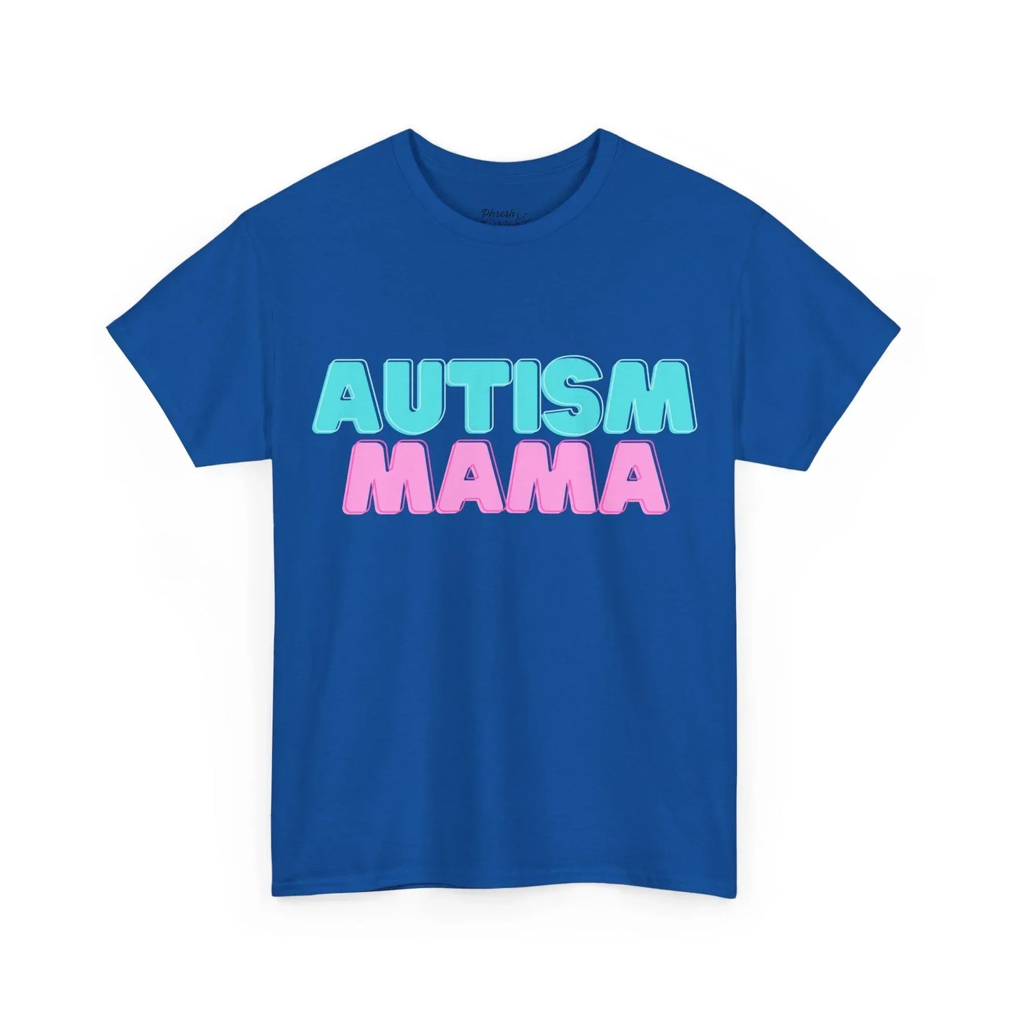 Autism Mama T-Shirt — Bold Blue & Pink Awareness Tee for Moms - Phresh Fashion 