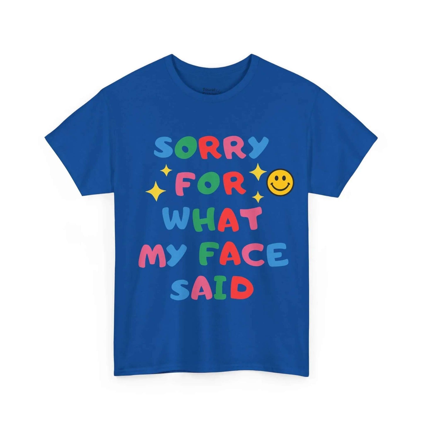Dark blue Sorry For What My Face Said Tee