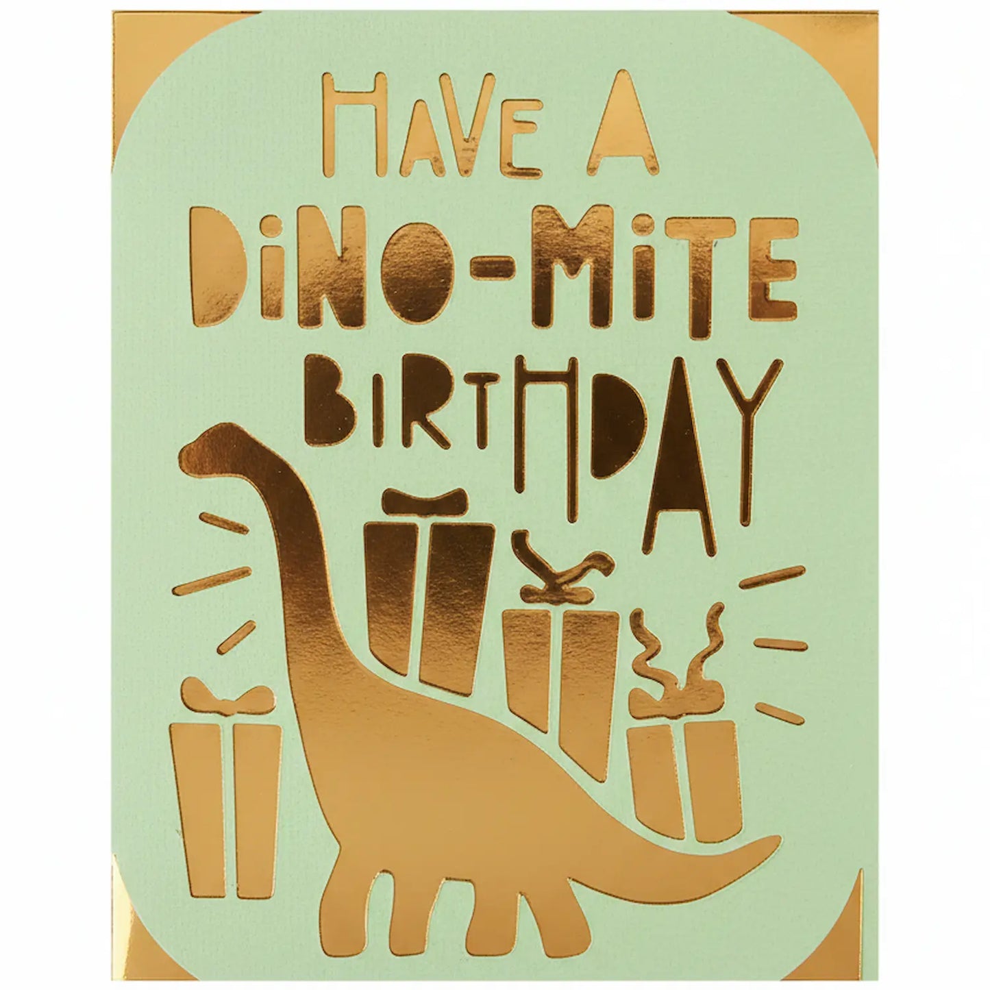 Birthday Card – Light Green / Gold Foil with Gold Corners / Dino-Mite | Phresh Fashion