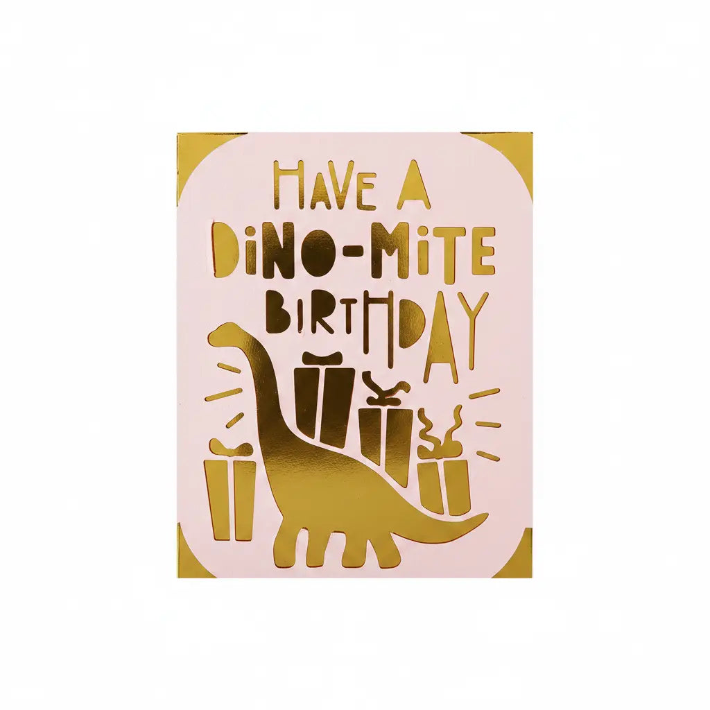 Birthday Card – Light Pink / Gold / Dino-Mite | Phresh Fashion