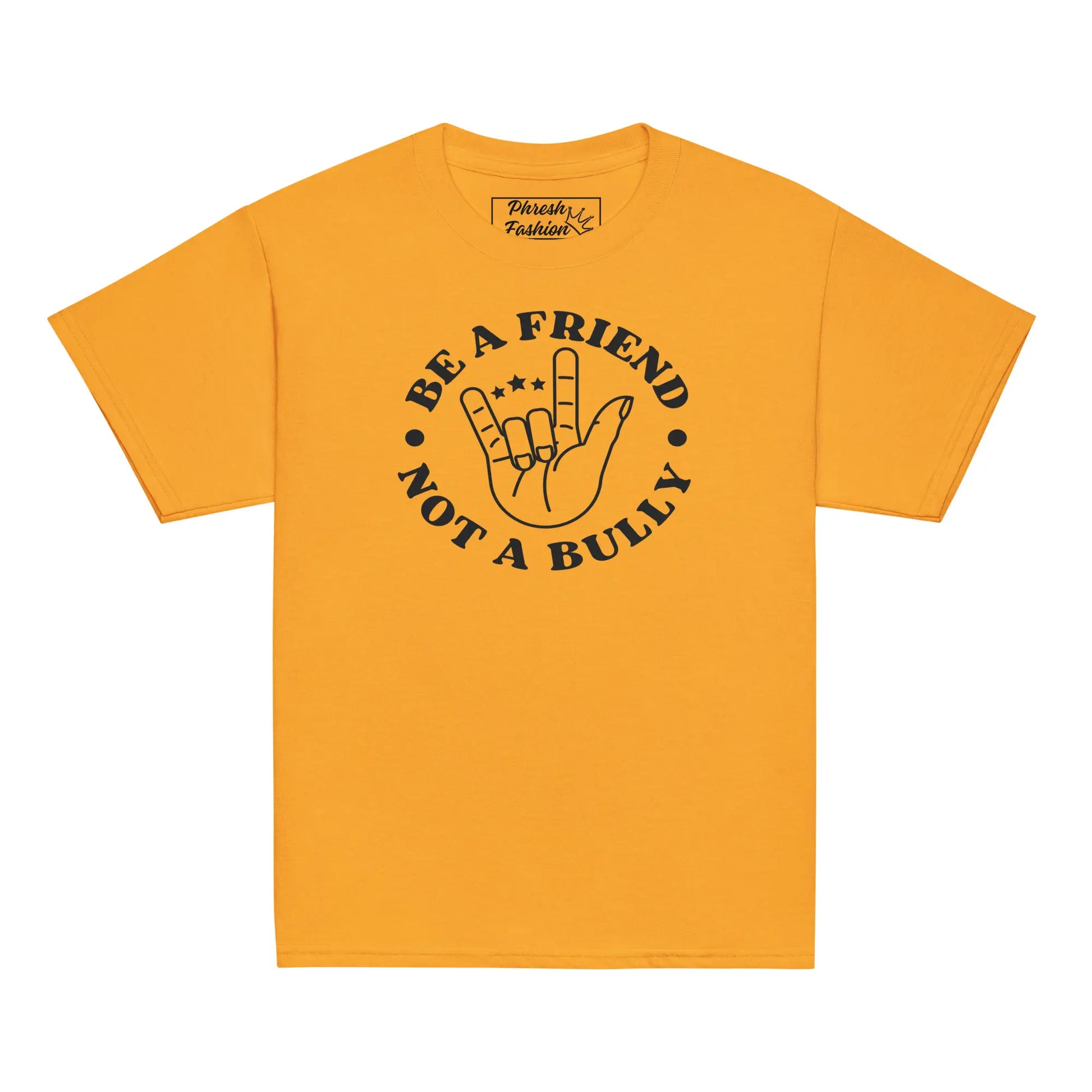 Yellow t-shirt with 'Be a Friend Not a Bully' text and hand sign on a white background